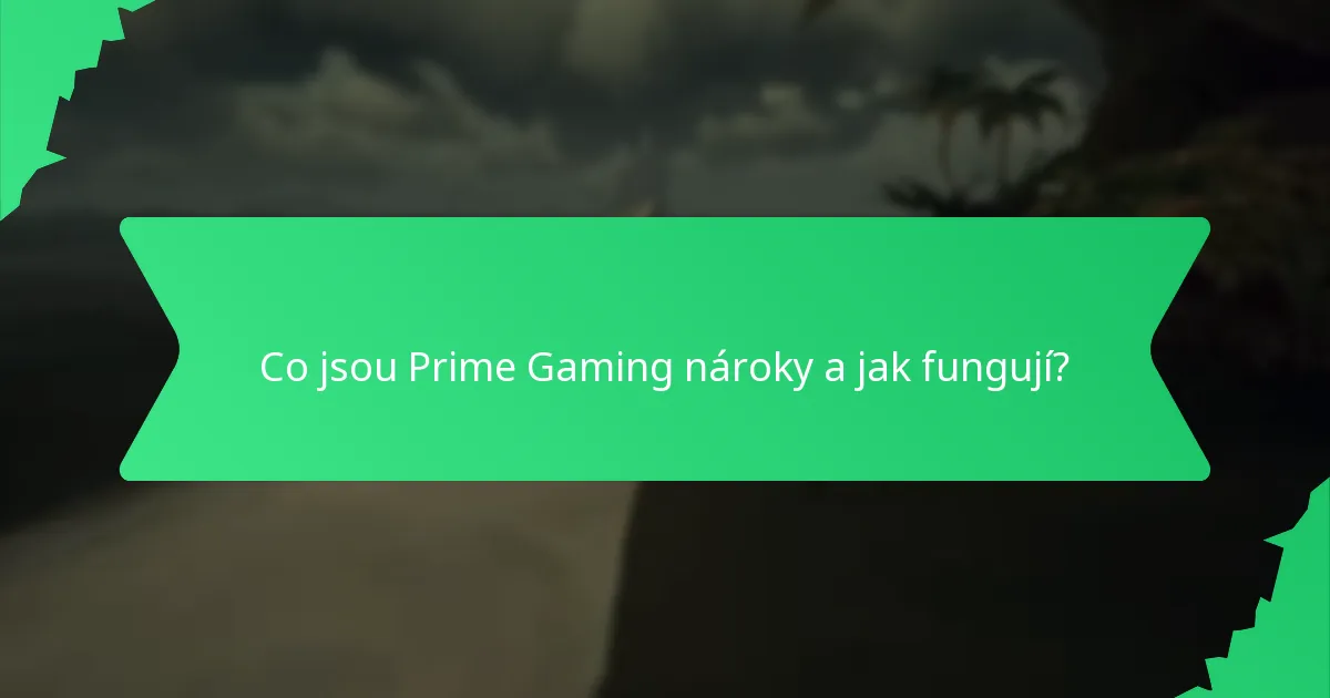 Jaké speciální odměny za události jsou dostupné prostřednictvím Prime Gaming?